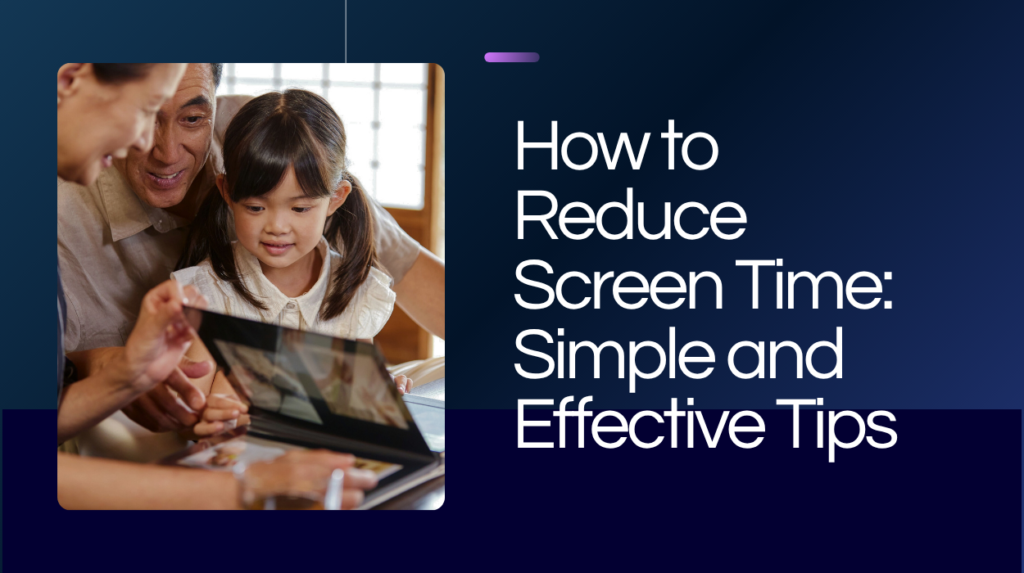 Reduce Screen Time