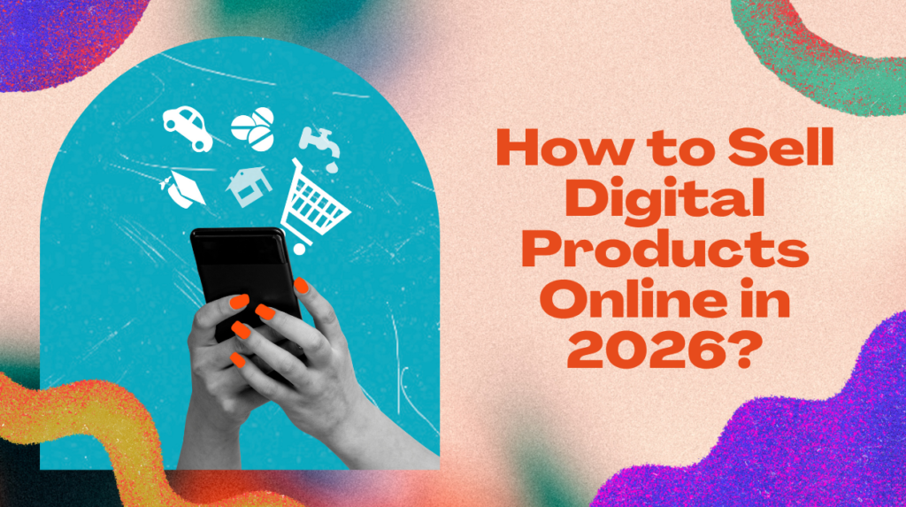Sell Digital Products Online