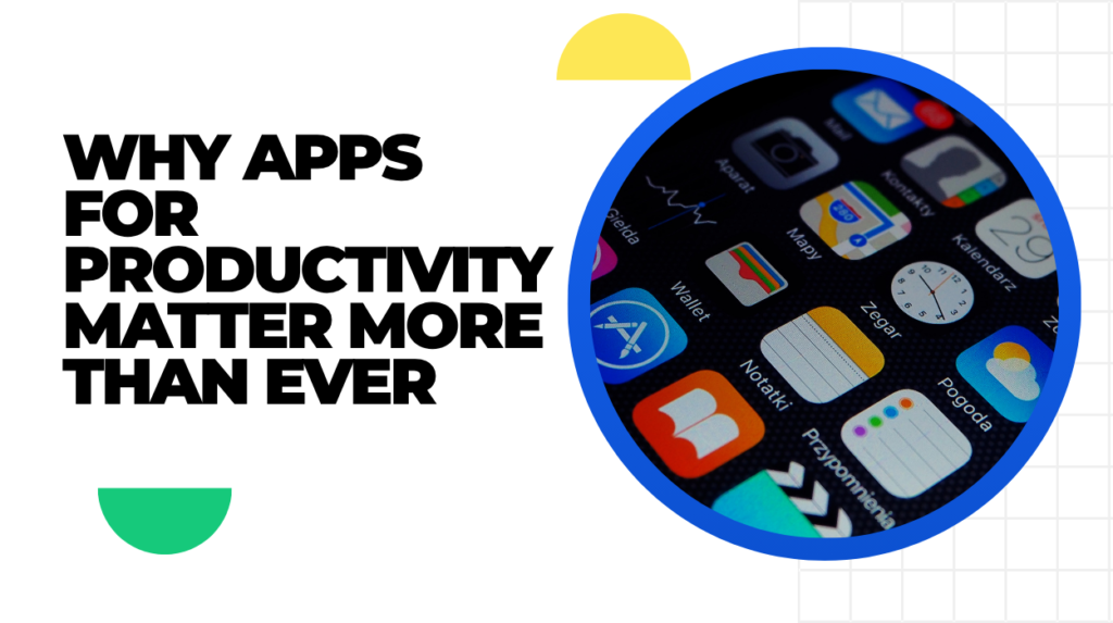 Must-Have Mobile Apps for Productivity in 2026 Apps for Productivity